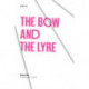 The Bow and the Lyre: The Poem, the Poetic Revelation, Poetry and History