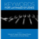 Keywords for Latina/o Studies