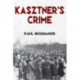 Kasztner's Crime
