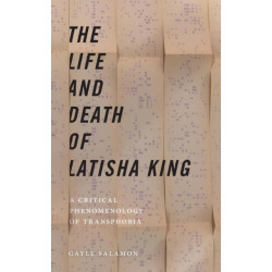 The Life and Death of Latisha King: A Critical Phenomenology of Transphobia