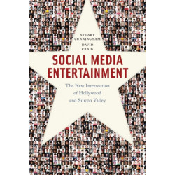 Social Media Entertainment: The New Intersection of Hollywood and Silicon Valley
