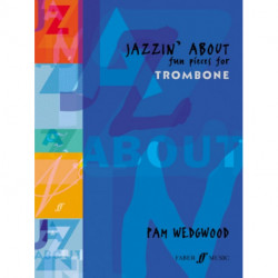 Jazzin' About (Trombone): Fun Pieces for Trombone