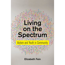 Living on the Spectrum: Autism and Youth in Community