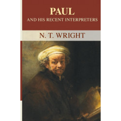 Paul and His Recent Interpreters