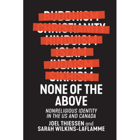 None of the Above: Nonreligious Identity in the US and Canada