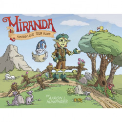 Miranda Fantasyland Tour Guide