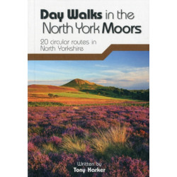Day Walks in the North York Moors: 20 circular routes in North Yorkshire