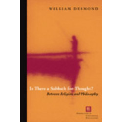 Is There a Sabbath for Thought?: Between Religion and Philosophy