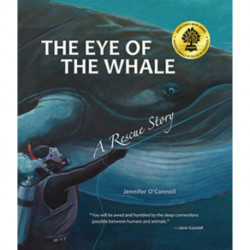The Eye of the Whale: A Rescue Story
