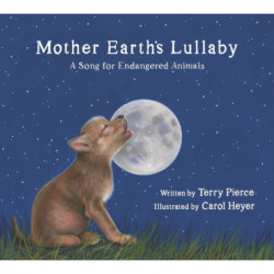 Mother Earth's Lullaby: A Song for Endangered Animals