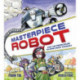Masterpiece Robot: And the Ferocious Valerie Knick-Knack