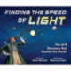 Finding the Speed of Light: The 1676 Discovery that Dazzled the World