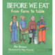 Before We Eat: From Farm to Table