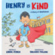 Henry is Kind: A Story of Mindfulness