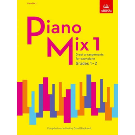 Piano Mix 1: Great arrangements for easy piano