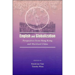 English and Globalization: Perspectives from Hong Kong and China