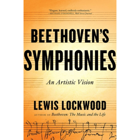 Beethoven's Symphonies: An Artistic Vision
