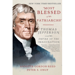 "Most Blessed of the Patriarchs": Thomas Jefferson and the Empire of the Imagination