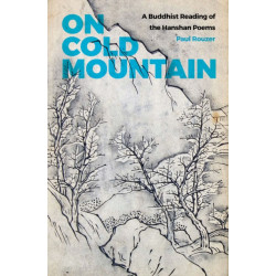 On Cold Mountain: A Buddhist Reading of the Hanshan Poems