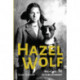 Hazel Wolf: Fighting the Establishment