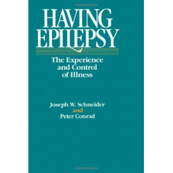 Having Epilepsy: The Experience and Control of Illness