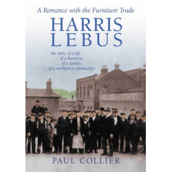 Harris Lebus: A Romance with the Furniture Trade