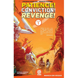 Patience! Conviction! Revenge! Vol 1