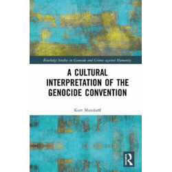 A Cultural Interpretation of the Genocide Convention