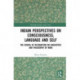 Indian Perspectives on Consciousness, Language and Self: The School of Recognition on Linguistics and Philosophy of Mind