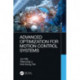Advanced Optimization for Motion Control Systems