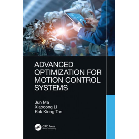 Advanced Optimization for Motion Control Systems