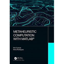 Metaheuristic Computation with MATLAB®