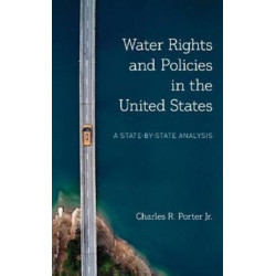 Water Rights in the United States: A Guide through the Maze