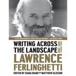 Writing Across the Landscape: Travel Journals 1950-2013