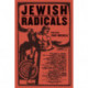 Jewish Radicals: A Documentary Reader