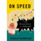 On Speed: From Benzedrine to Adderall