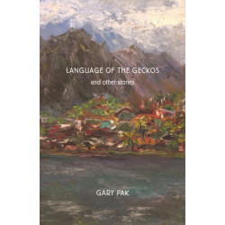 Language of the Geckos and Other Stories