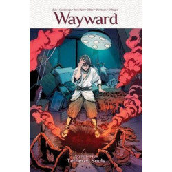 Wayward Volume 5: Tethered Souls