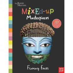 British Museum: Mixed-Up Masterpieces, Funny Faces