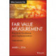 Fair Value Measurement: Practical Guidance and Implementation