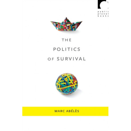 The Politics of Survival