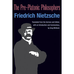 The Pre-Platonic Philosophers