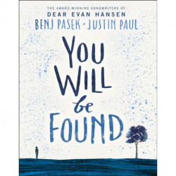 Dear Evan Hansen: You Will Be Found