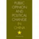 Public Opinion and Political Change in China