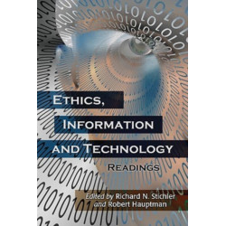 Ethics, Information and Technology: Readings
