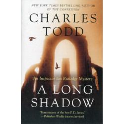 A Long Shadow: An Inspector Ian Rutledge Mystery