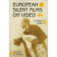 European Silent Films on Video: A Critical Guide