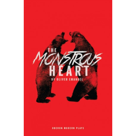 The Monstrous Heart