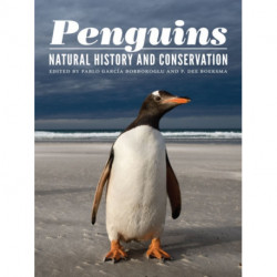 Penguins: Natural History and Conservation
