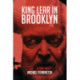 King Lear in Brooklyn